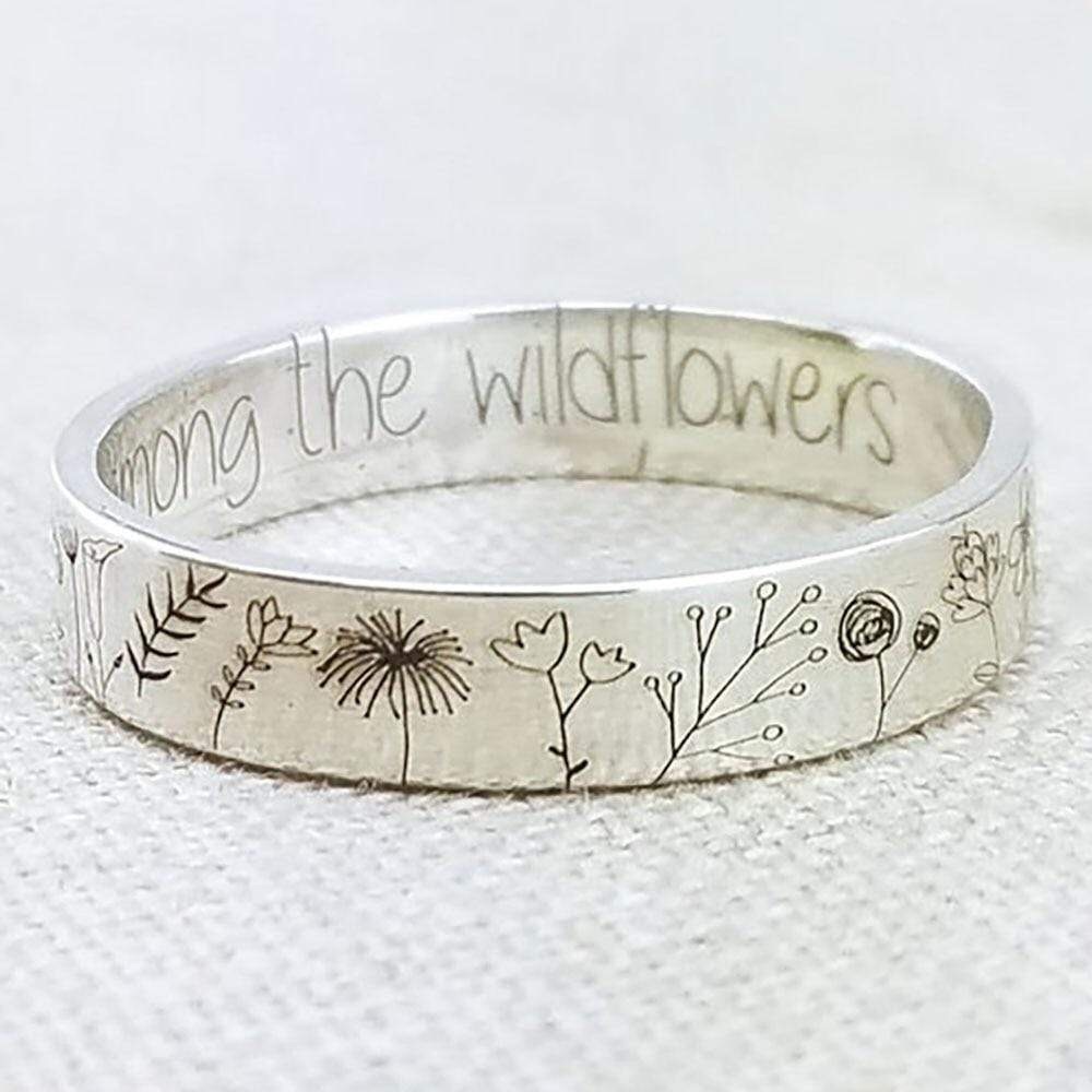 “ You belong among the wildflowers” ring